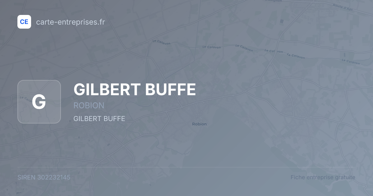 GILBERT BUFFE — 302232145 — fiche entreprise