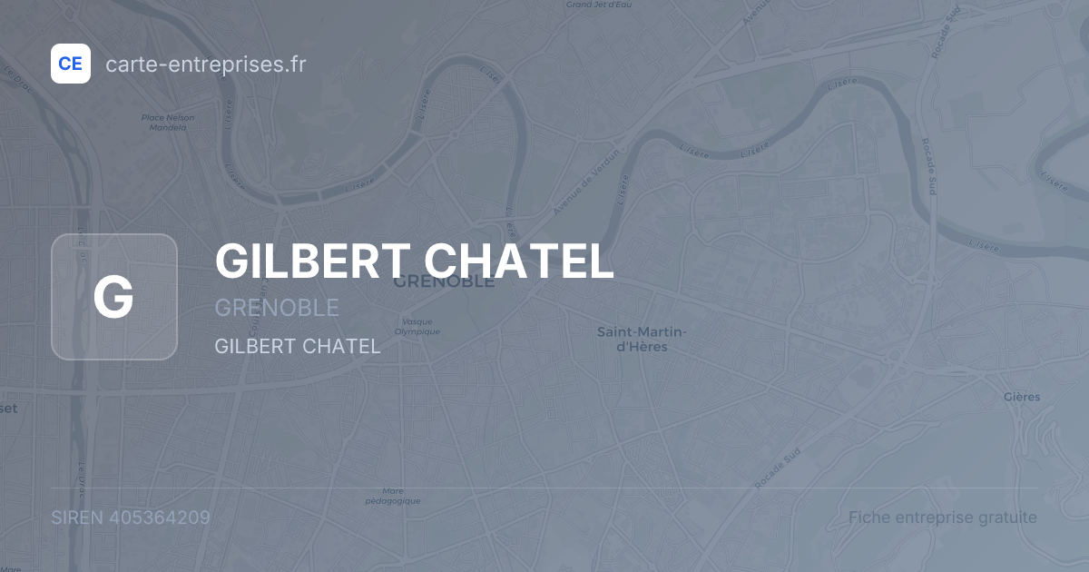 GILBERT CHATEL — 405364209 — fiche entreprise