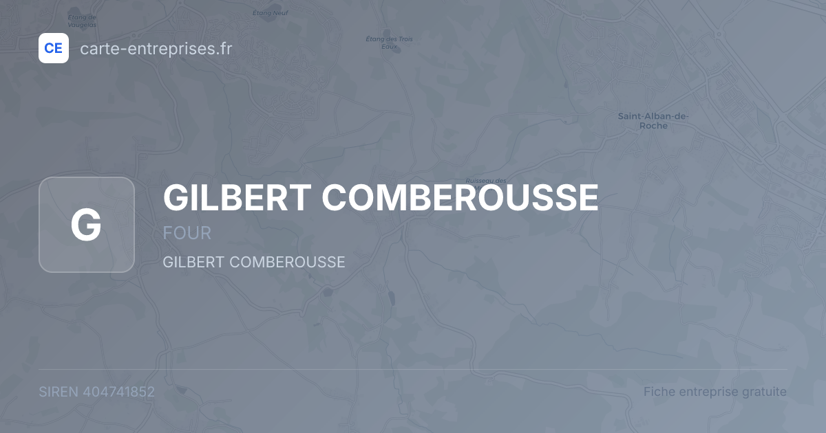 GILBERT COMBEROUSSE — 404741852 — fiche entreprise