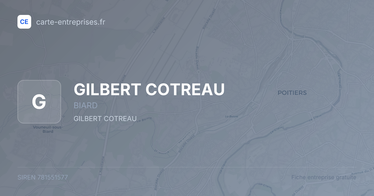 GILBERT COTREAU — 781551577 — fiche entreprise