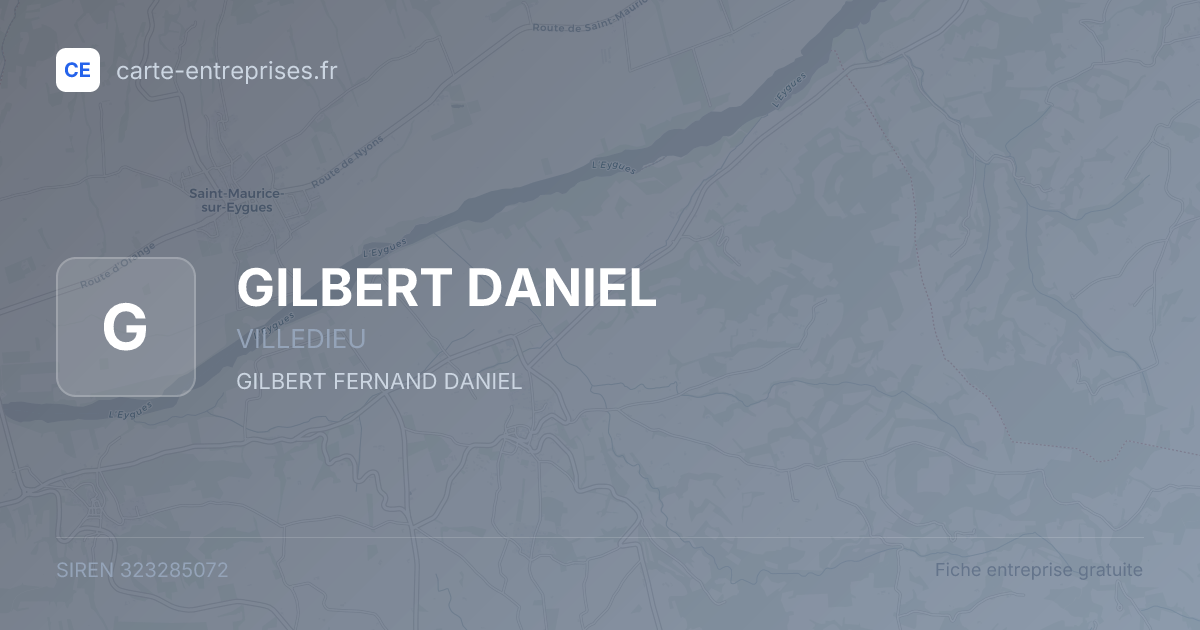 GILBERT DANIEL — 323285072 — fiche entreprise