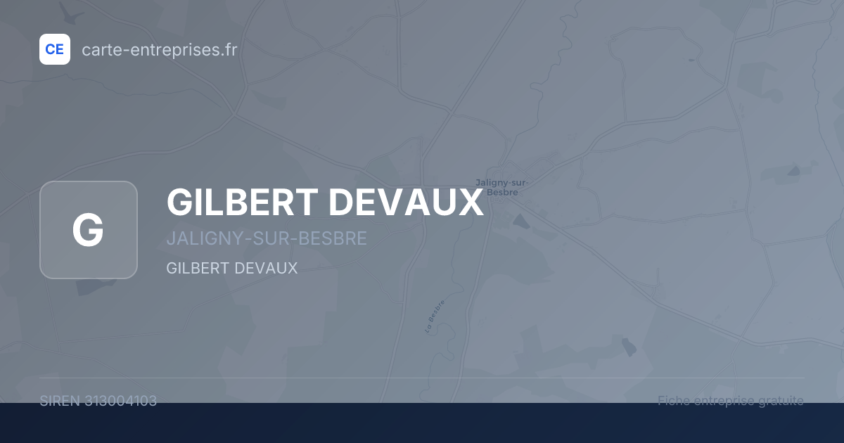 GILBERT DEVAUX — 313004103 — fiche entreprise
