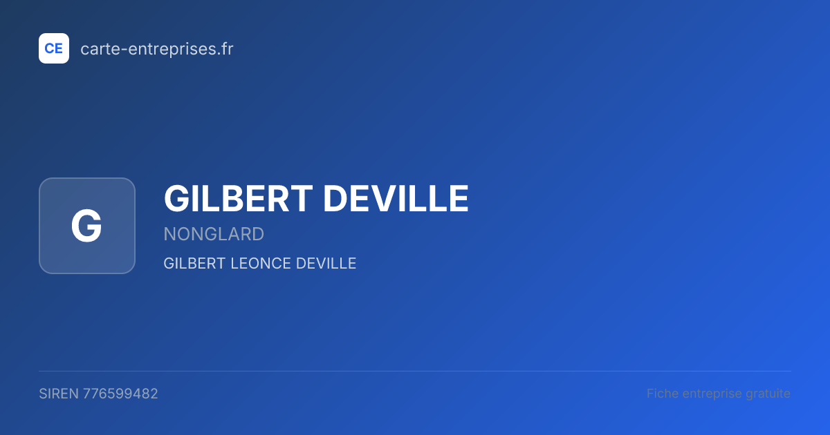 GILBERT DEVILLE — 776599482 — fiche entreprise