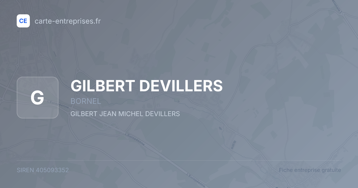 GILBERT DEVILLERS — 405093352 — fiche entreprise