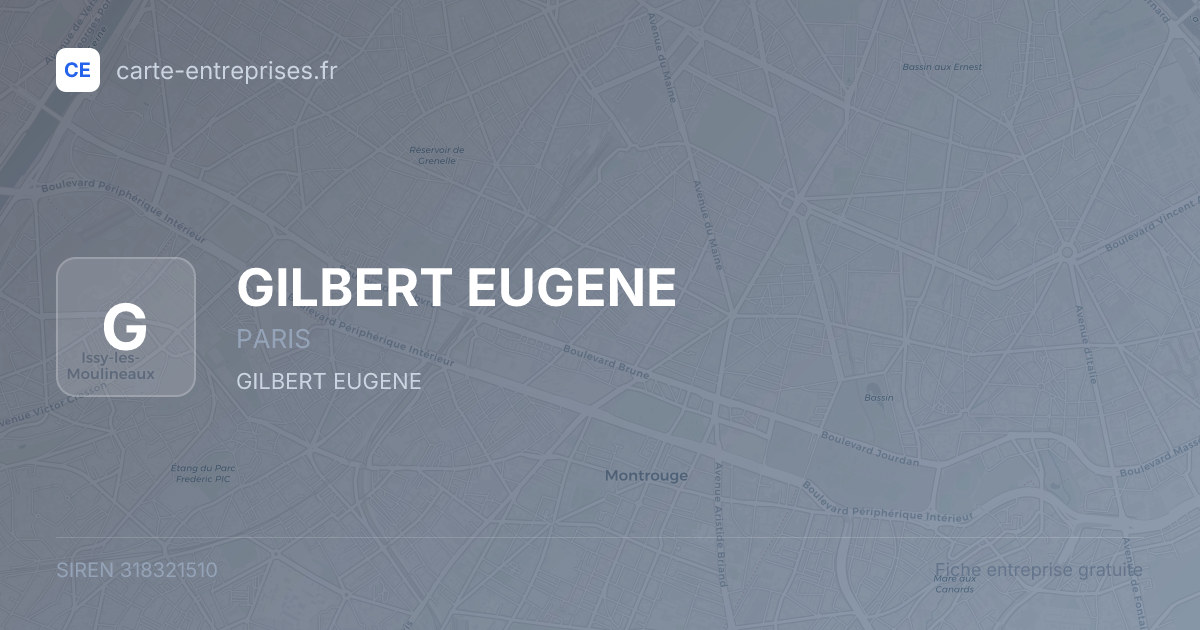 GILBERT EUGENE — 318321510 — fiche entreprise