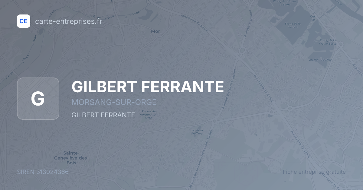 GILBERT FERRANTE — 313024366 — fiche entreprise