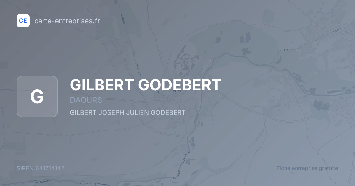 GILBERT GODEBERT — 641714142 — fiche entreprise