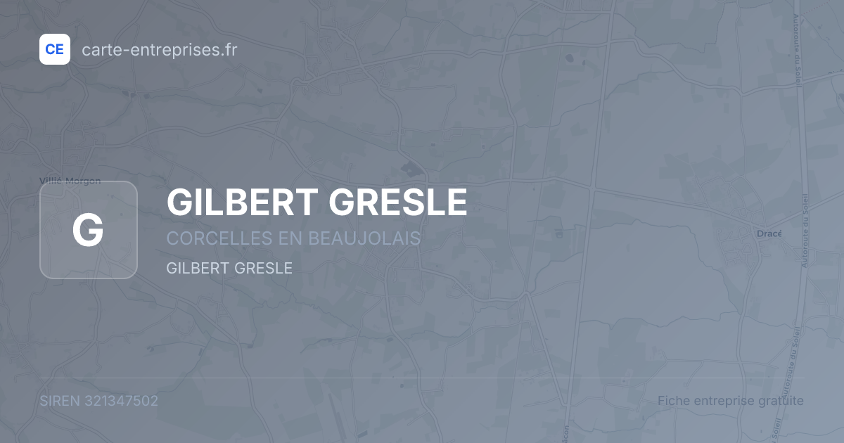 GILBERT GRESLE — 321347502 — fiche entreprise
