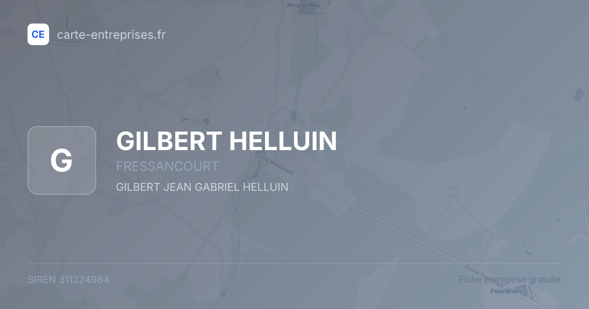 GILBERT HELLUIN — 311224984 — fiche entreprise