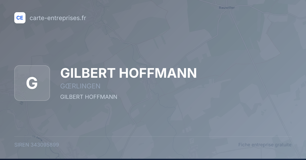 GILBERT HOFFMANN — 343095899 — fiche entreprise
