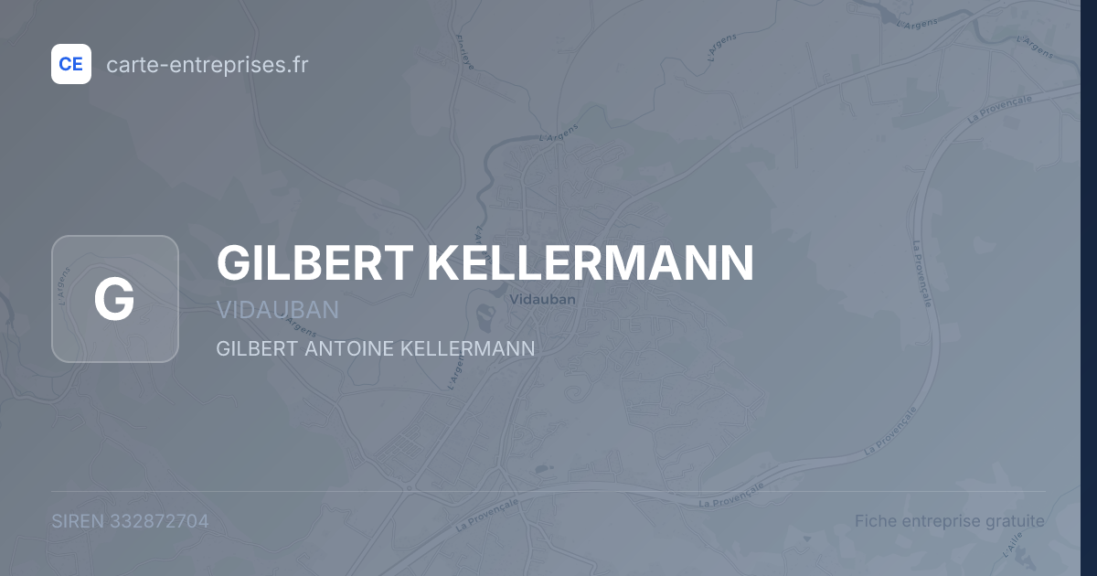 GILBERT KELLERMANN — 332872704 — fiche entreprise