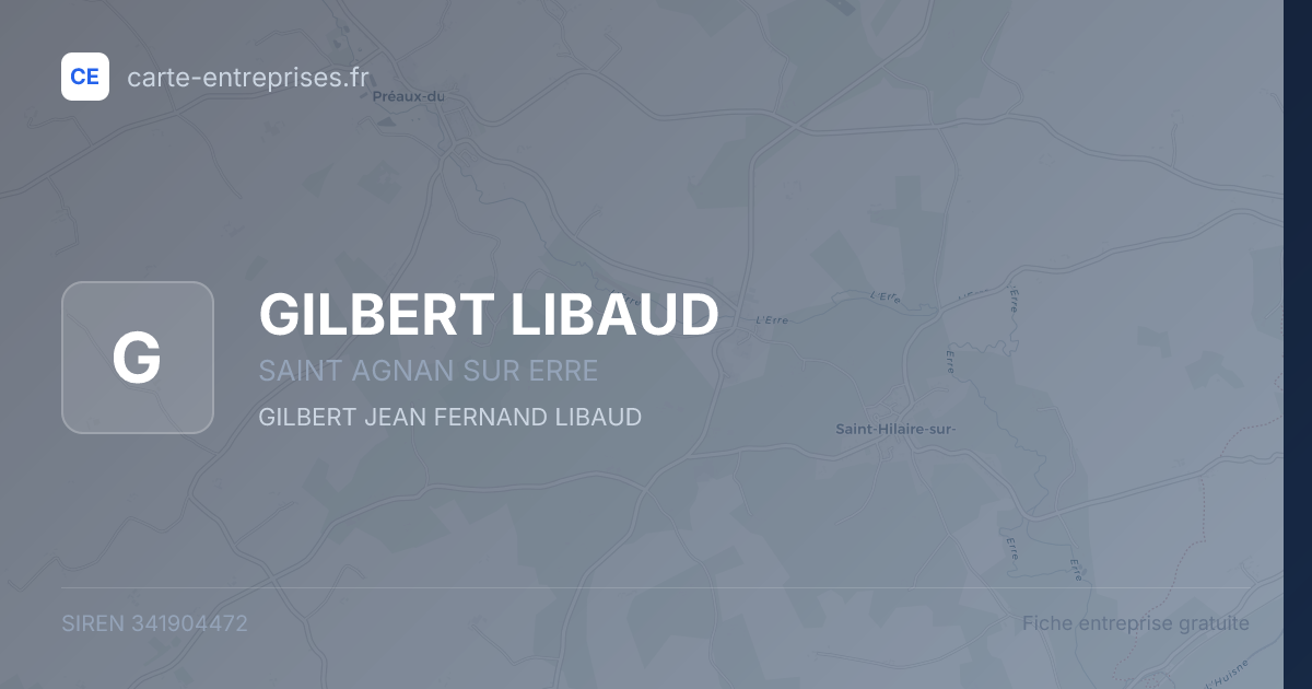 GILBERT LIBAUD — 341904472 — fiche entreprise