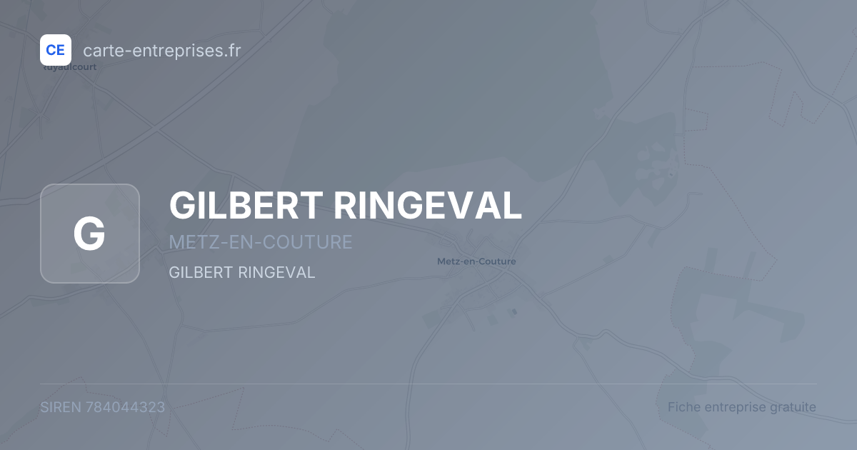 GILBERT RINGEVAL — 784044323 — fiche entreprise