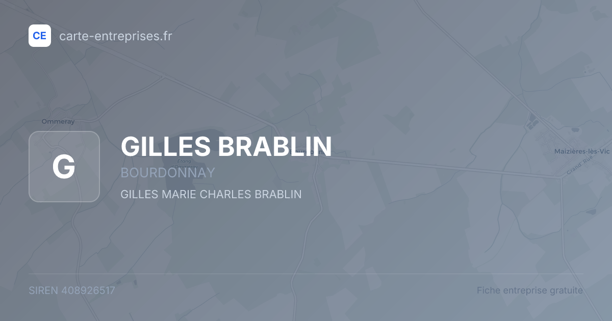 GILLES BRABLIN — 408926517 — fiche entreprise