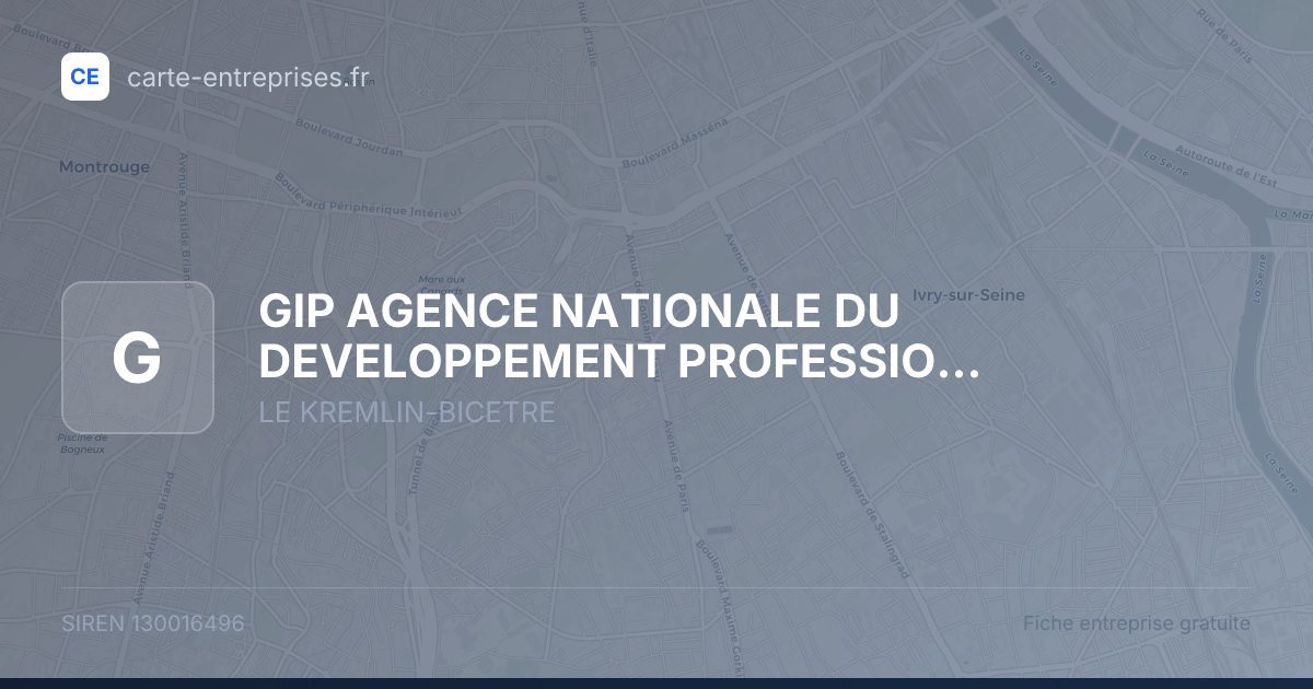 GIP AGENCE NATIONALE DU DEVELOPPEMENT PROFESSIONNEL CONTINU (ANDPC) — 130016496 — fiche entreprise