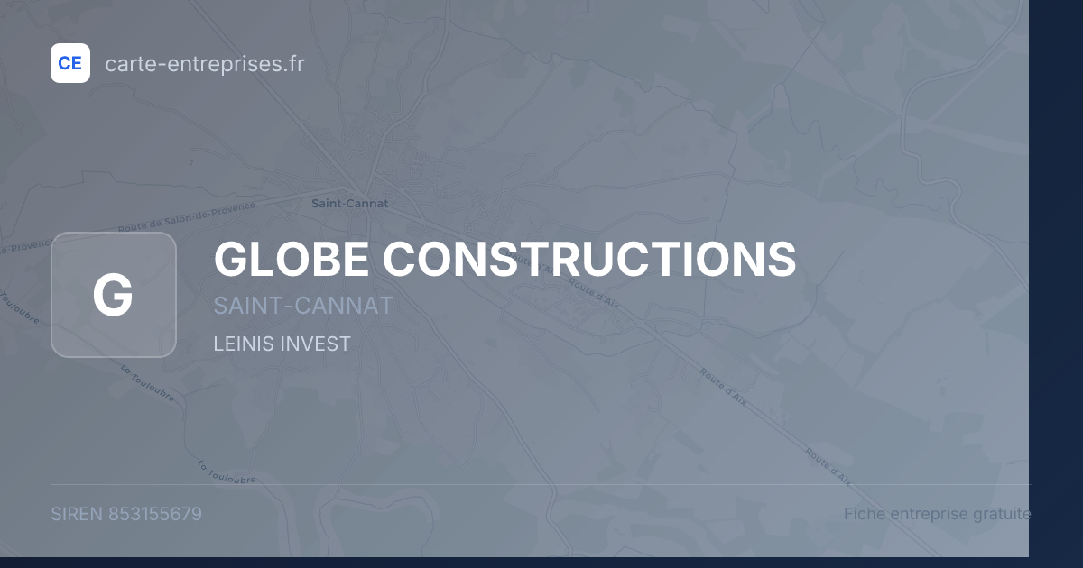 GLOBE CONSTRUCTIONS — 853155679 — fiche entreprise
