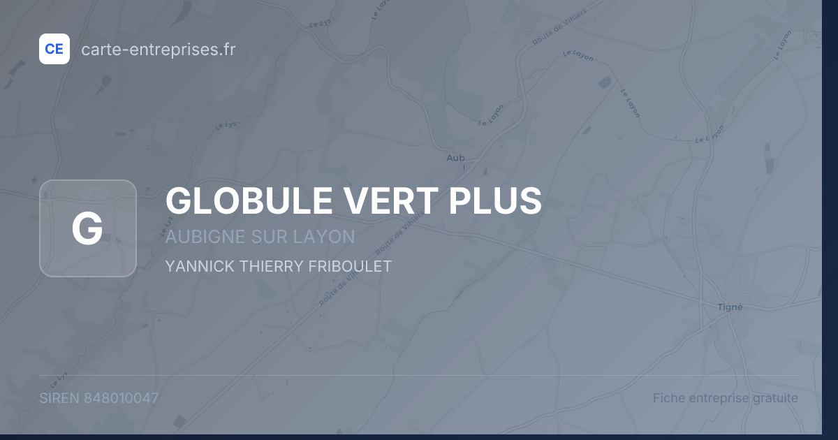 GLOBULE VERT PLUS — 848010047 — fiche entreprise