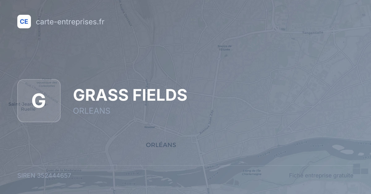 GRASS FIELDS — 352444657 — fiche entreprise