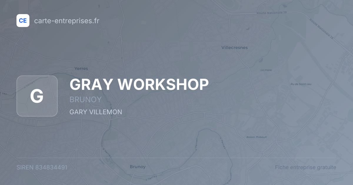 GRAY WORKSHOP — 834834491 — fiche entreprise