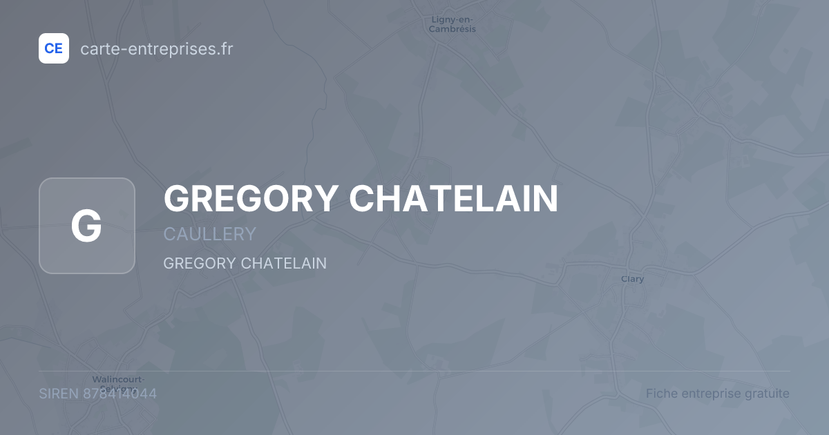 GREGORY CHATELAIN — 878414044 — fiche entreprise
