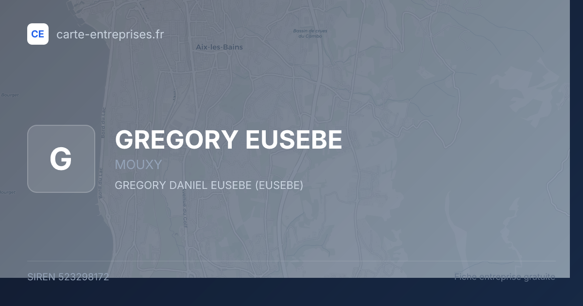 GREGORY EUSEBE — 523298172 — fiche entreprise
