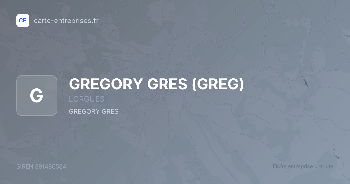 GREGORY GRES (GREG) — 891480584 — fiche entreprise