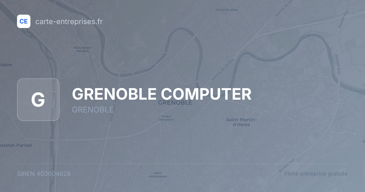 GRENOBLE COMPUTER — 403604028 — fiche entreprise