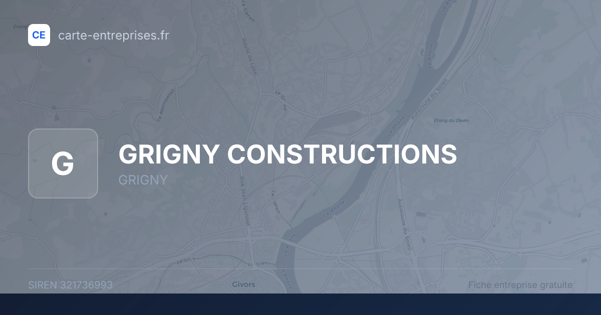 GRIGNY CONSTRUCTIONS — 321736993 — fiche entreprise