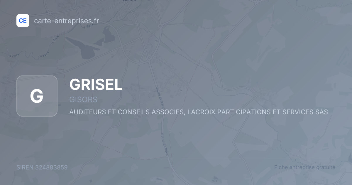 GRISEL — 324883859 — fiche entreprise