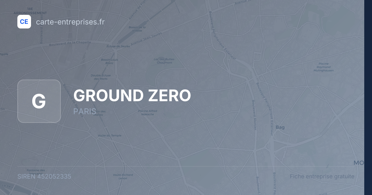 GROUND ZERO — 452052335 — fiche entreprise