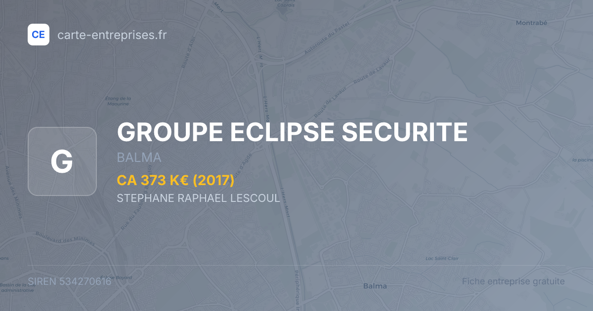 GROUPE ECLIPSE SECURITE — 534270616 — fiche entreprise