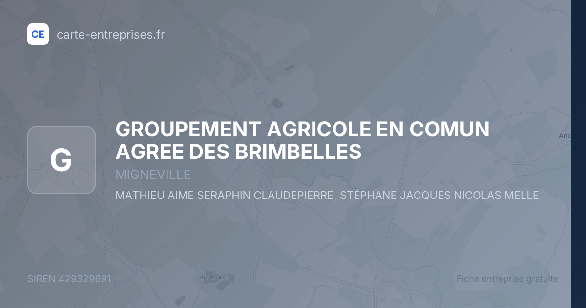 GROUPEMENT AGRICOLE EN COMUN AGREE DES BRIMBELLES — 429329691 — fiche entreprise