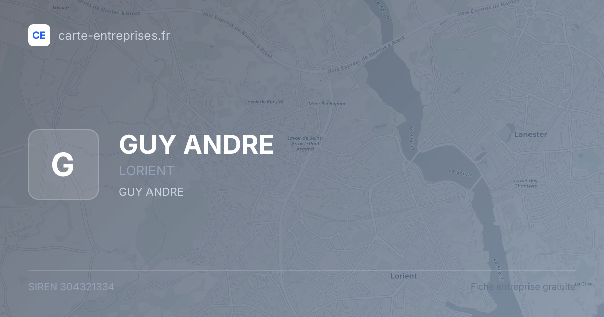 GUY ANDRE — 304321334 — fiche entreprise