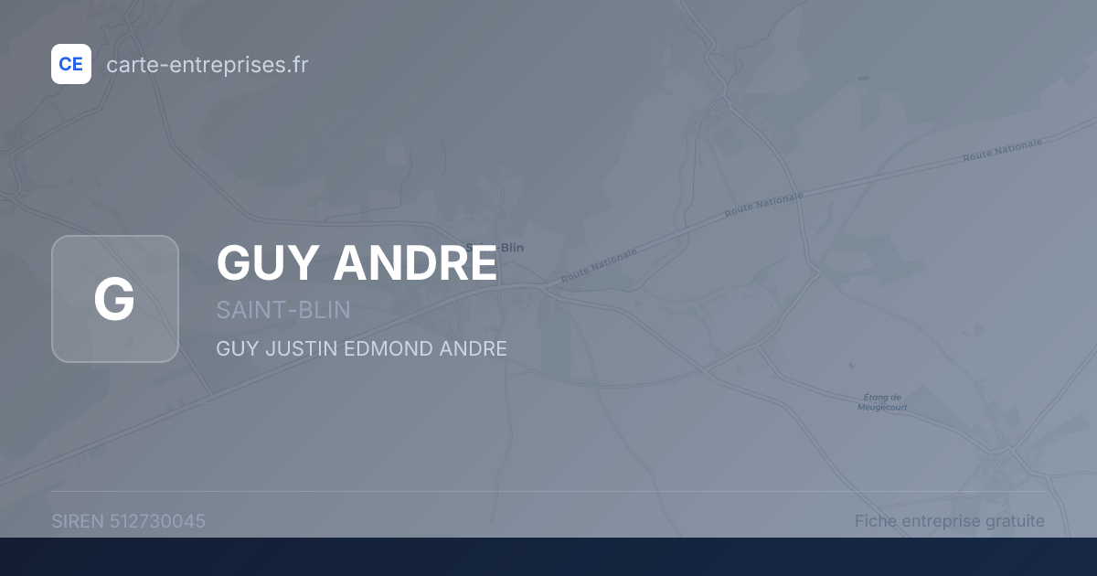GUY ANDRE — 512730045 — fiche entreprise