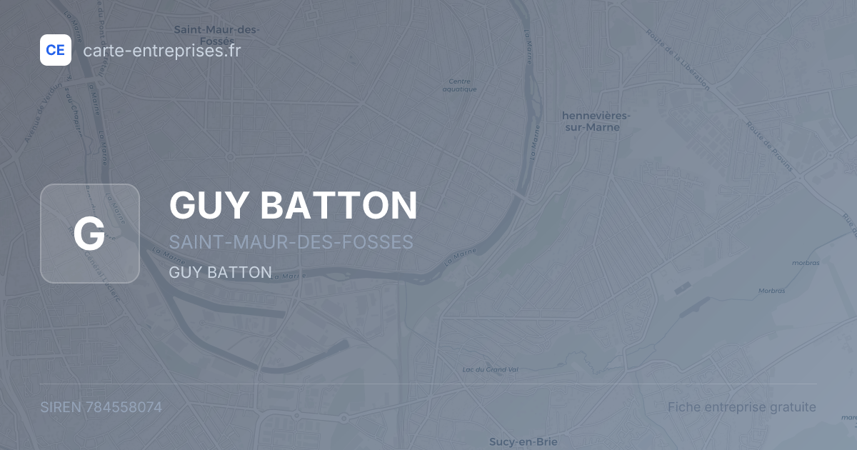 GUY BATTON — 784558074 — fiche entreprise