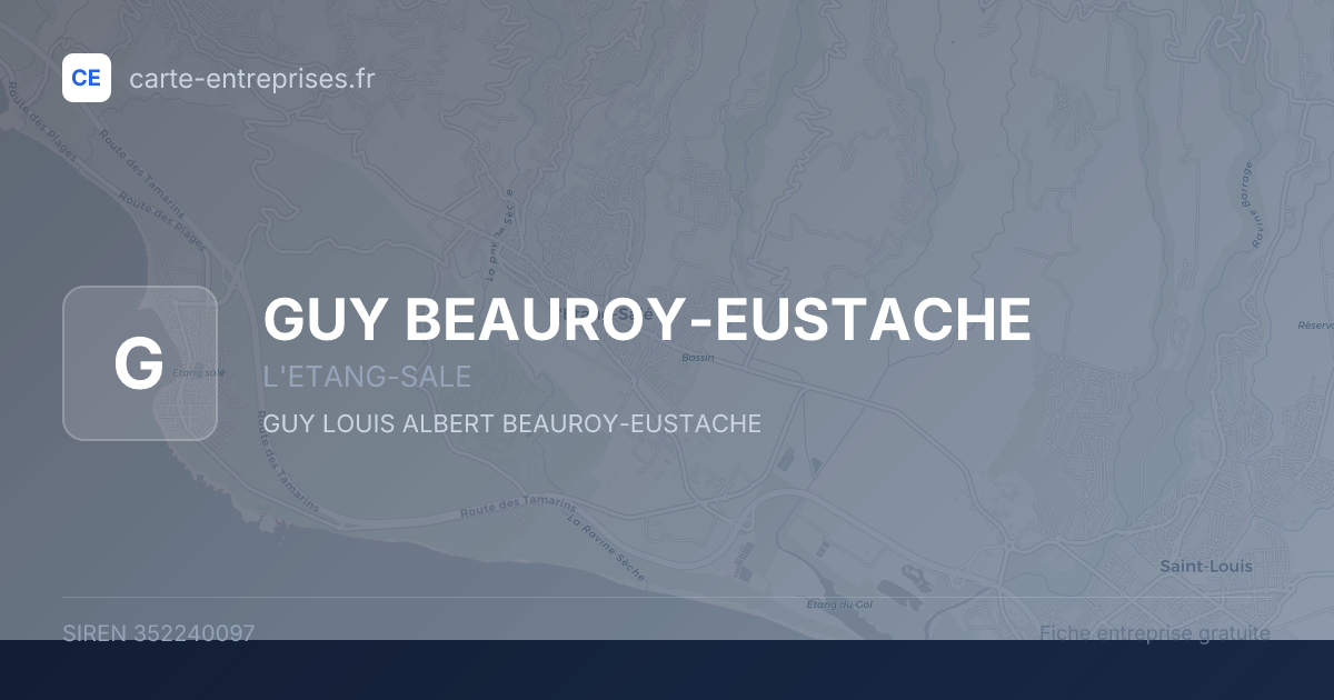 GUY BEAUROY-EUSTACHE — 352240097 — fiche entreprise