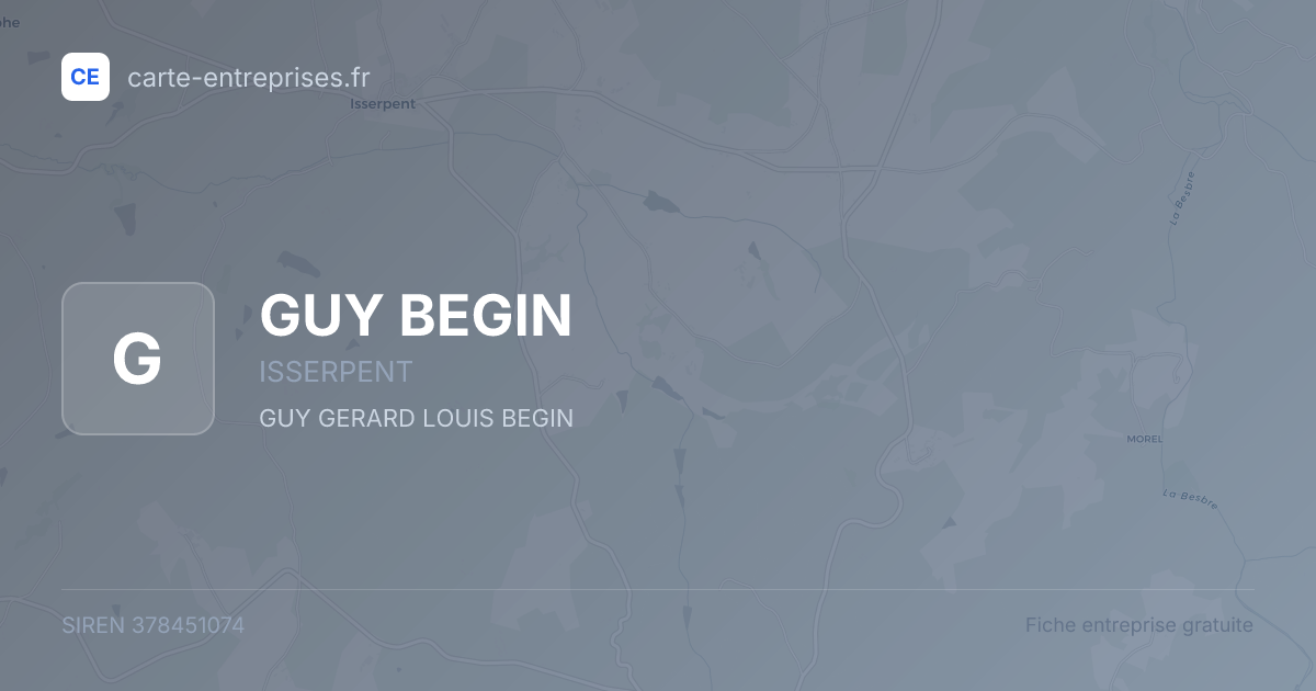 GUY BEGIN — 378451074 — fiche entreprise