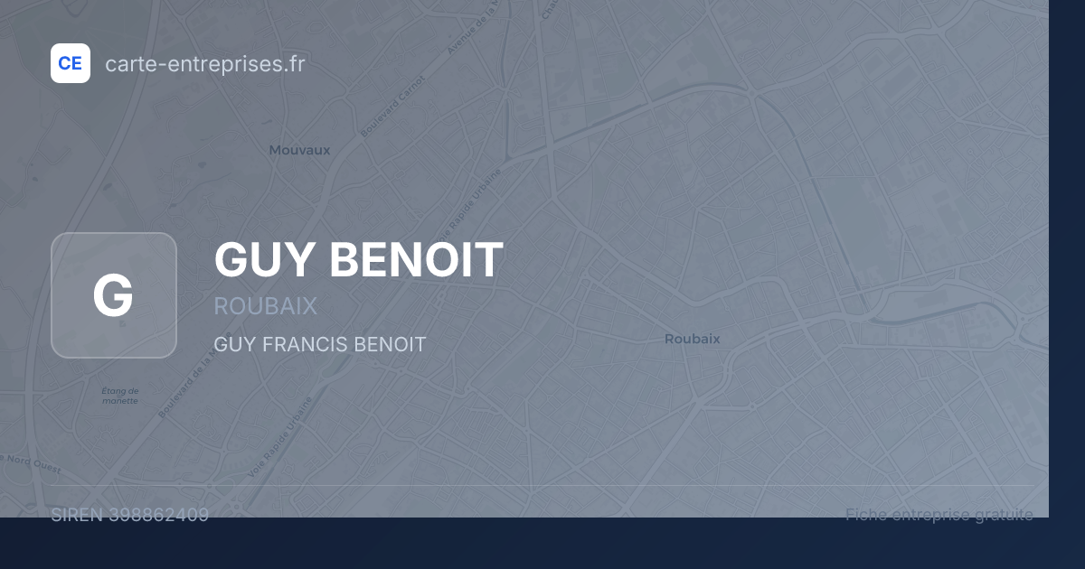 GUY BENOIT — 398862409 — fiche entreprise