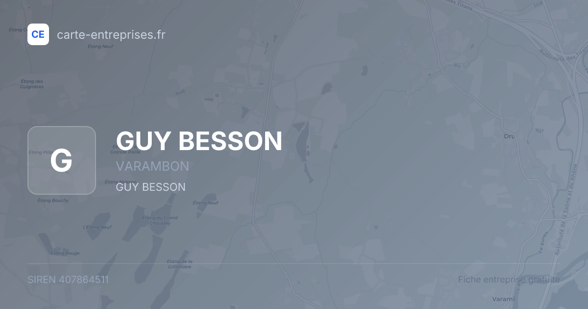 GUY BESSON — 407864511 — fiche entreprise
