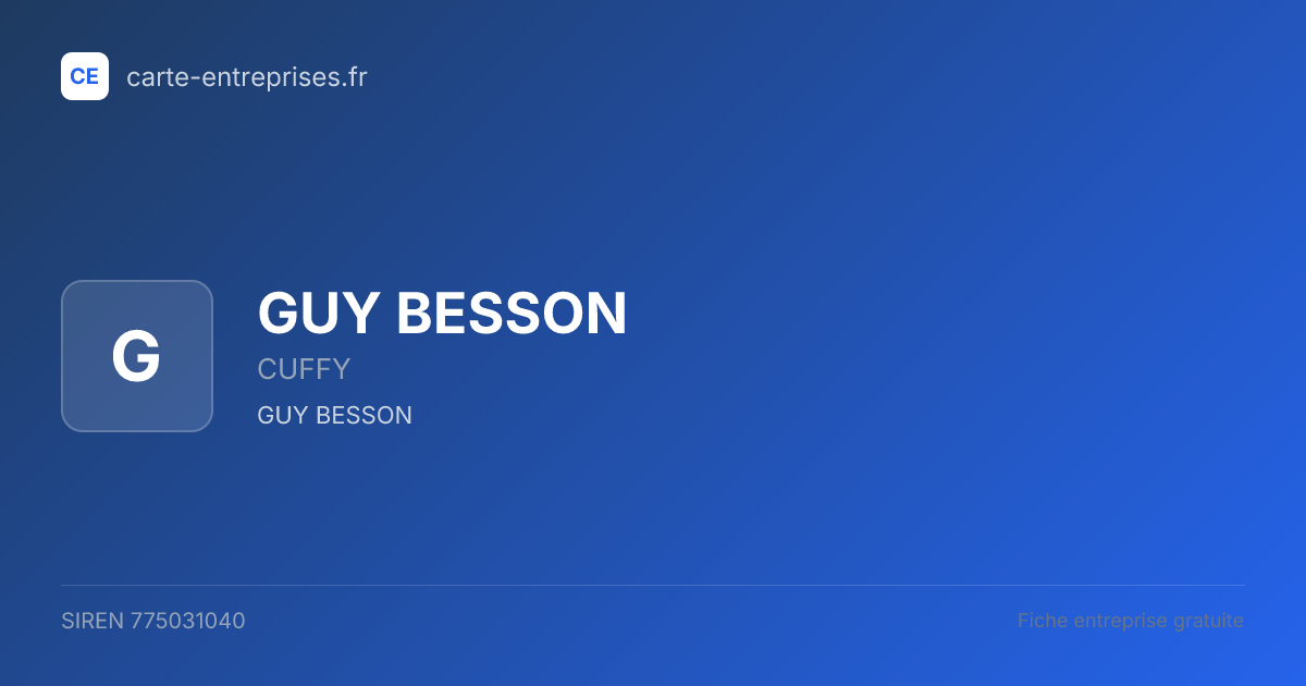 GUY BESSON — 775031040 — fiche entreprise