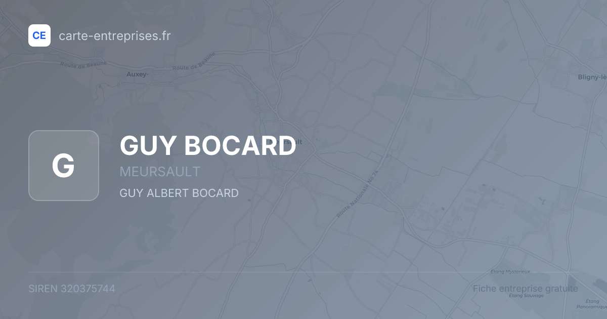 GUY BOCARD — 320375744 — fiche entreprise