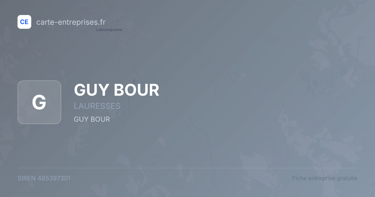 GUY BOUR — 485397301 — fiche entreprise