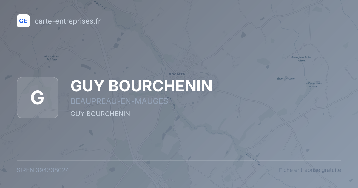 GUY BOURCHENIN — 394338024 — fiche entreprise