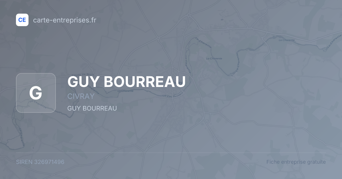 GUY BOURREAU — 326971496 — fiche entreprise