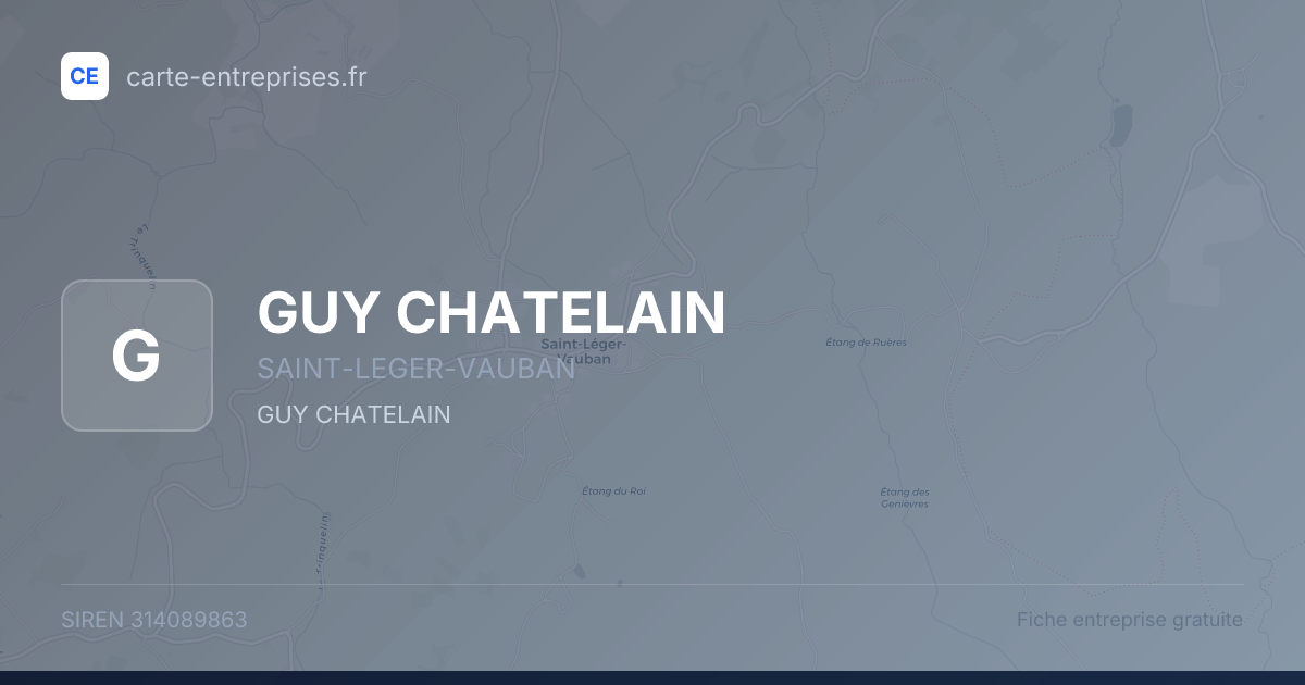 GUY CHATELAIN — 314089863 — fiche entreprise