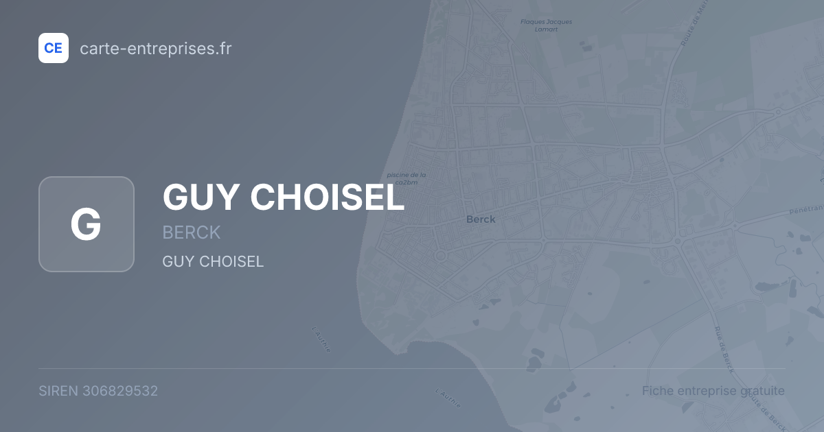 GUY CHOISEL — 306829532 — fiche entreprise