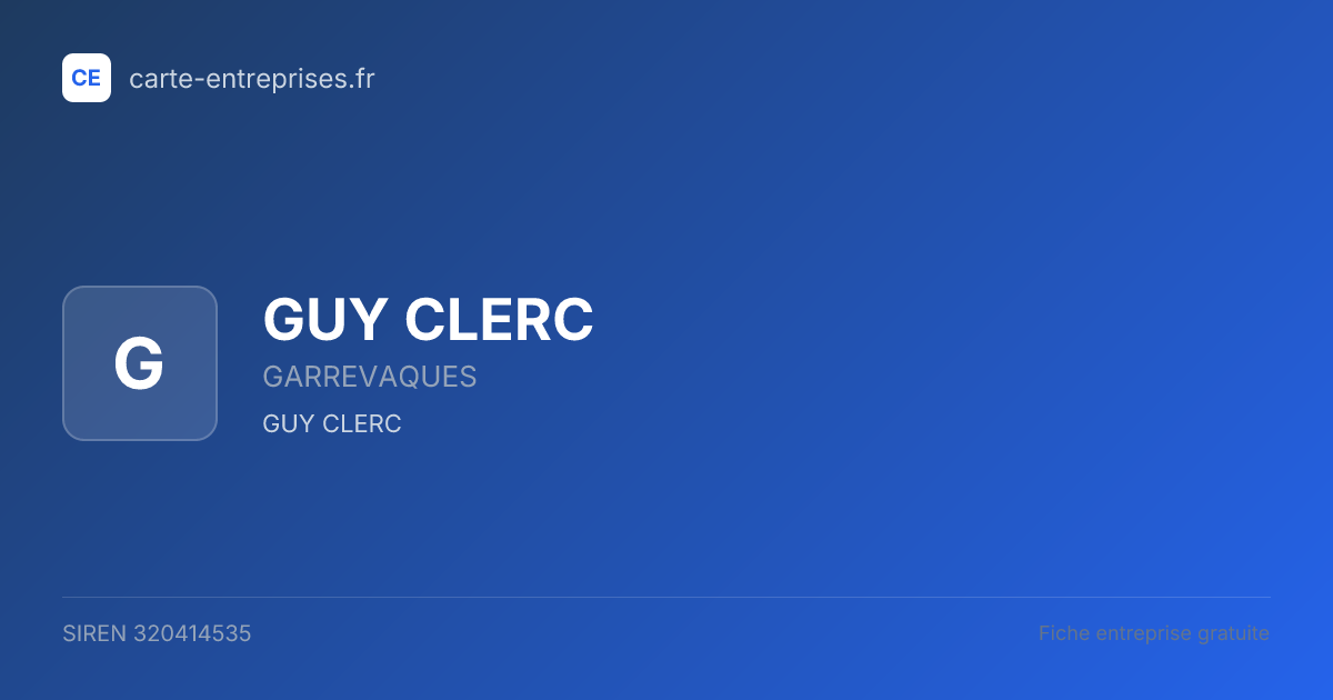 GUY CLERC — 320414535 — fiche entreprise