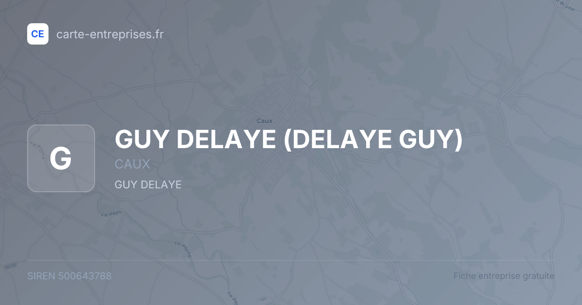 GUY DELAYE (DELAYE GUY) — 500643788 — fiche entreprise