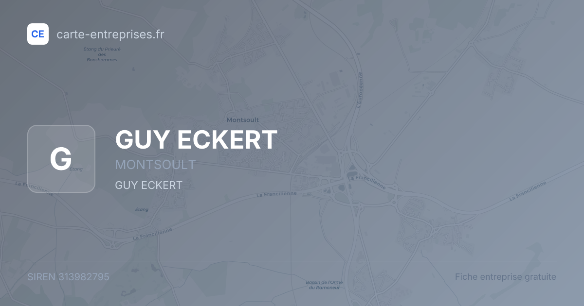 GUY ECKERT — 313982795 — fiche entreprise