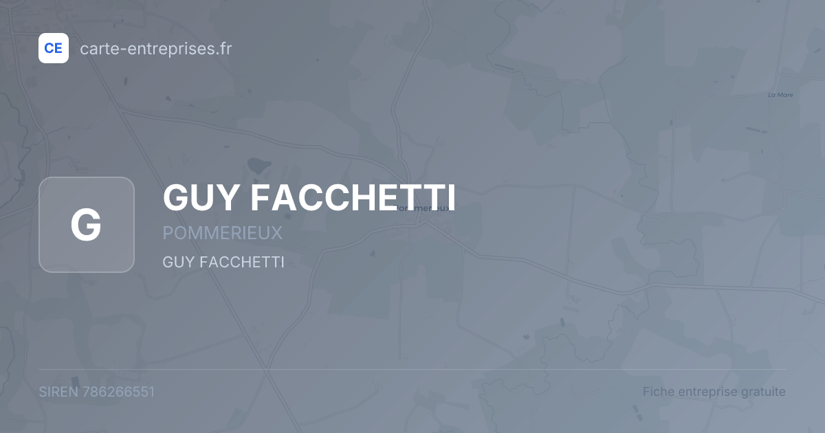 GUY FACCHETTI — 786266551 — fiche entreprise